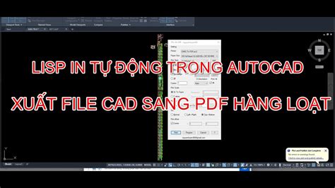 Lisp in tự động autocad chuyển cad sang pdf hàng loạt nhanh YouTube