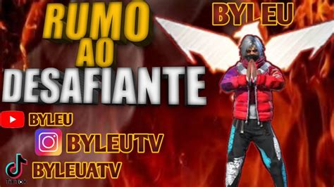 FREE FIRE AO VIVORUMO AO TOP GLOBALDESAFIANTE 7 376RUMO AO