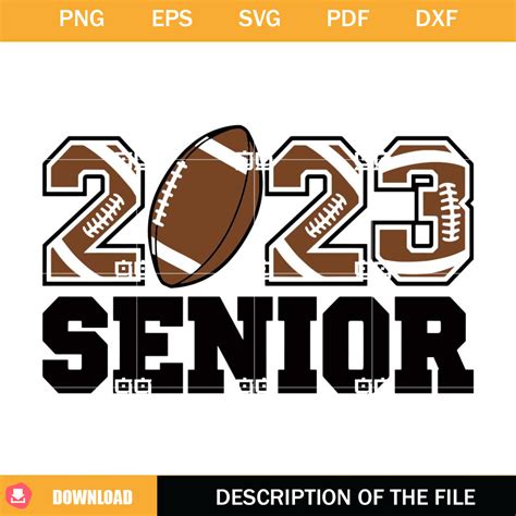 Senior 2023 SVG Football Senior SVG Graduation 2023 NFL Sv Inspire