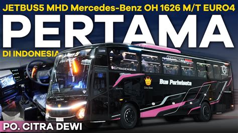 Rilisan Mercedes Benz OH 1626 M T Euro4 Pertama Di Indonesia Jetbus5