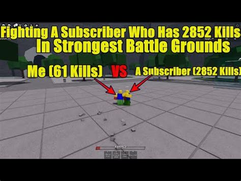 Fighting A Subscriber Who Has 2852 Kills In Strongest Battle Grounds