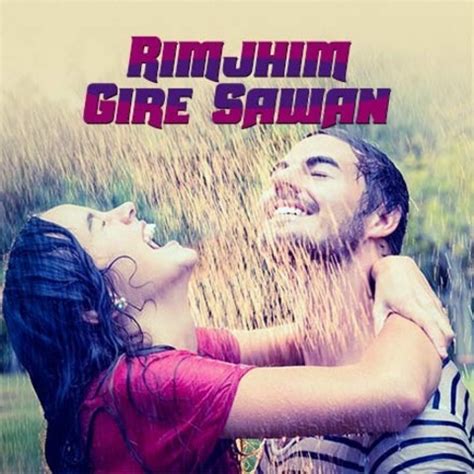 Rim Jhim Gire Sawan Music Playlist Best Mp Songs On Gaana