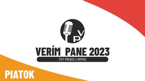 Festival Verím Pane 2023 PIATOK amfík YouTube