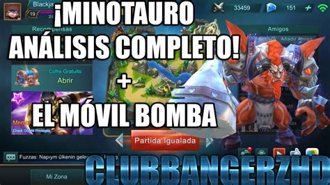 Mobile Legends MINOTAURO ANÁLISIS COMPLETO EL MÓVIL BOMBA