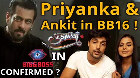 Bigg Boss Udaariyaan Fame Priyanka Chahar N Ankit Gupta Entry