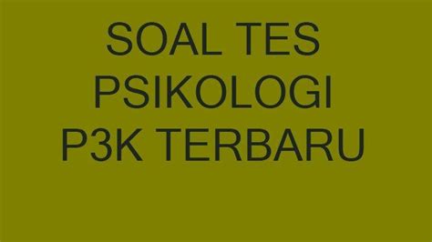 Contoh Soal Psikotes Antonimlawan Kata Daftar P3k Terbaru Lengkap