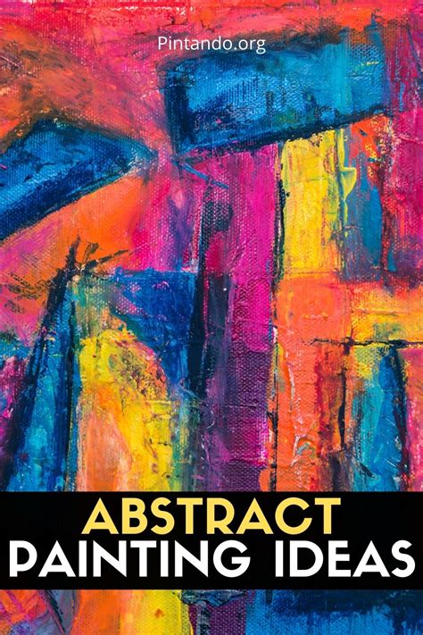 Abstract Painting Ideas - Pintando.org