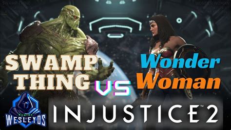 Swamp Thing Vs Wonder Woman Injustice Youtube