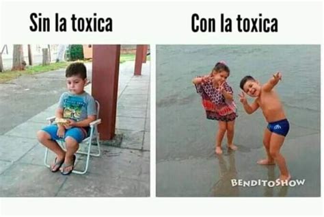 Con La T Xica Sin La Toxica Meme Divertido Chistes Inteligentes