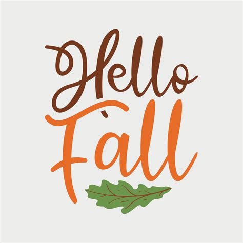 Hello fall vector illustration , hand drawn lettering with Fall quotes ...