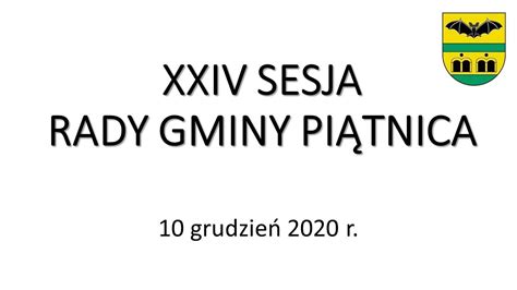 Xxiv Sesja Rady Gminy Pi Tnica R Wersja Z Napisami Dla