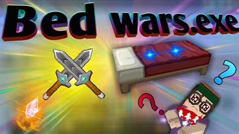 Bed Wars Exe High Quality Video Blockmango Youtube