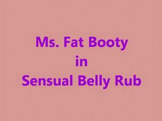 Ms Fat Booty Sensual Belly Rub BBW Ms Fat Booty Clips4Sale