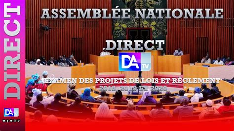 LIVE Assemblée nationale Examen des projets de lois et règlement