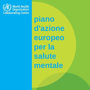 Piano D Azione Per La Salute Mentale Disponibili Le Traduzioni In