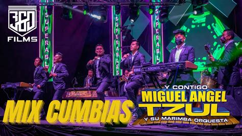 Miguel Angel Tzul Y Su Marimba Orquesta Mix Cumbias Youtube