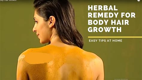 Herbal Remedy For Body Hair Growth Youtube