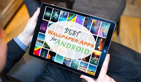 10 Best Wallpaper Apps For Android Smartphone