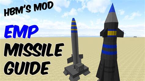 Emp Missile S Guide In Hbms Mod How To Effectively Use Emp Missiles In Minecraft Youtube