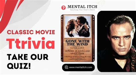 Classic Movie Trivia | Mental Itch