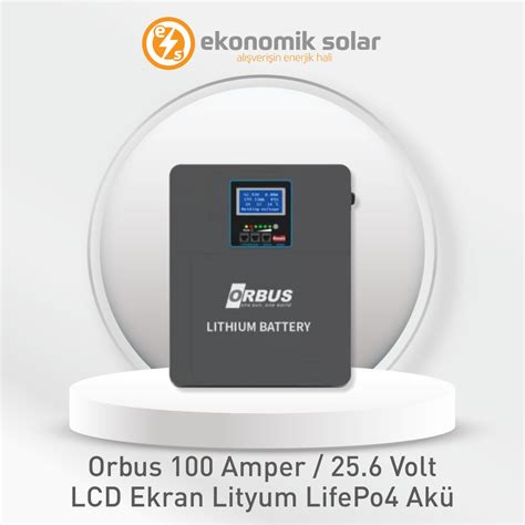 Orbus Lityum LifePo4 100 Amper 24 Volt Sistem Ekonomik Solar