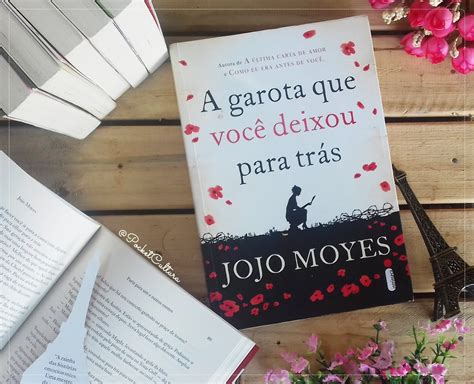 Cultura Pocket A Garota Que Voc Deixou Para Tr S Jojo Moyes