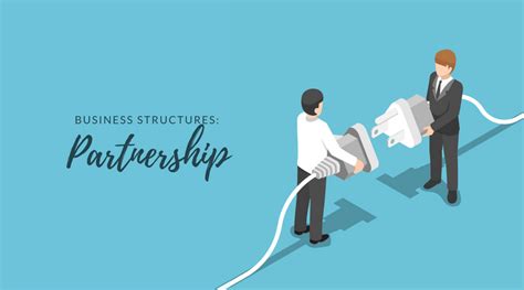 Business Structures Partnership Workful Your Small Business Resource