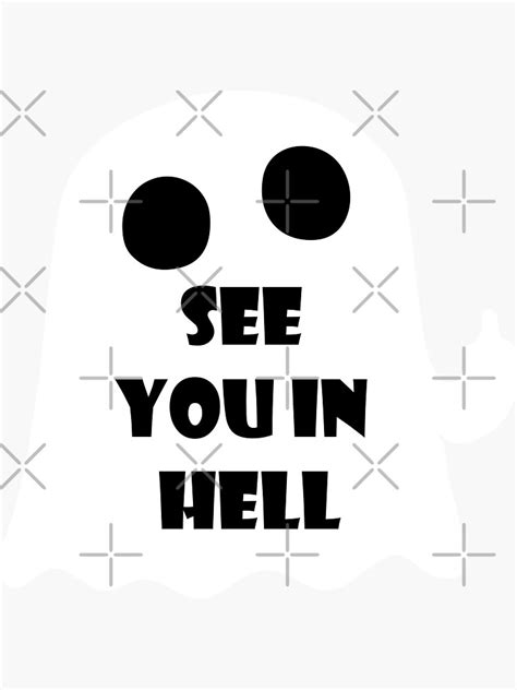 See You In Hell Sticker For Sale By Axelmcg Redbubble