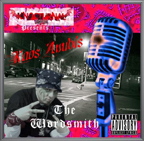 The Wordsmith Kaos Anubis