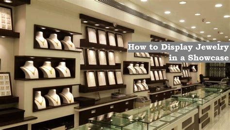 How To Display Jewellery In A Showcase Ppinds In