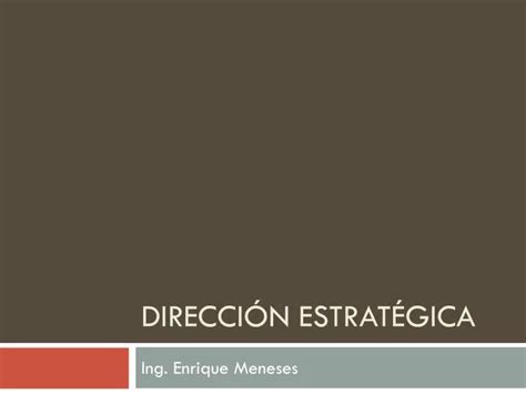 PPT Dirección estratégica PowerPoint Presentation free download ID