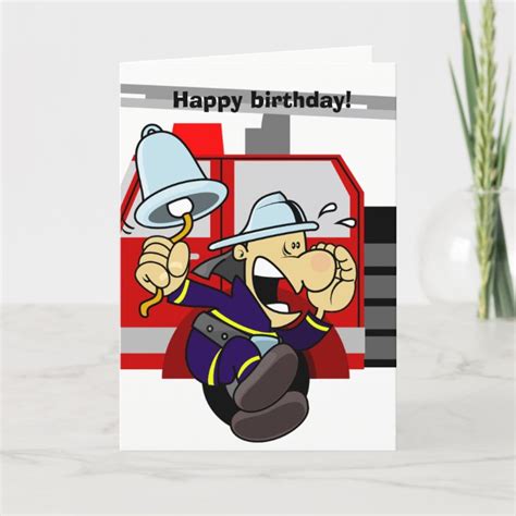 Birthday Card For A Firefighter Zazzle