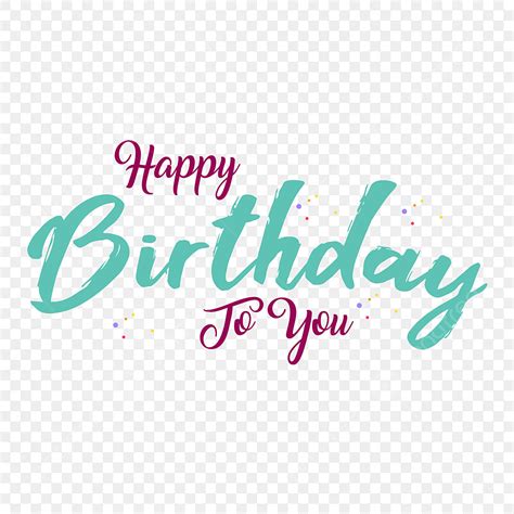 Happy Birthday Greeting Vector Hd Png Images Happy Birthday Greeting Lettering Vector Happy