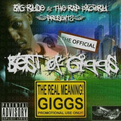 Giggs Best Of Giggs The Real Meaning Lyrics And Tracklist Genius