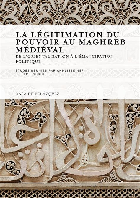 La légitimation du pouvoir au Maghreb médiéval Librería en línea