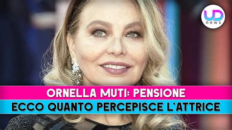 Ornella Muti Ecco Quanto Prende Di Pensione Youtube