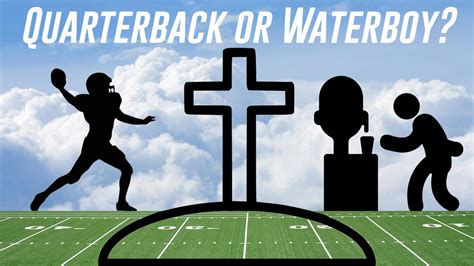 Quarterback or Water Boy? - Focal Point Ministries