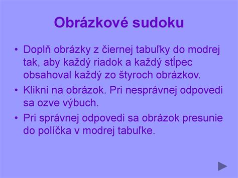 Obrázkové sudoku Doplň obrázky z čiernej tabuľky do modrej tak aby