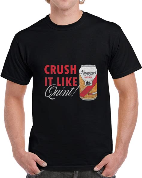 Jaws Crush It Like Quint Shirt T Shirt