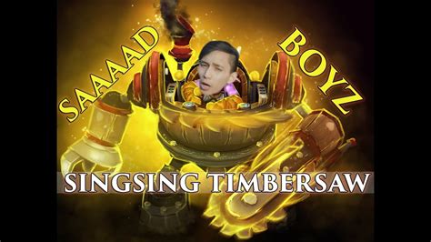 Dota 2 Stream Moments Singsing Timbersaw Pub Game Youtube