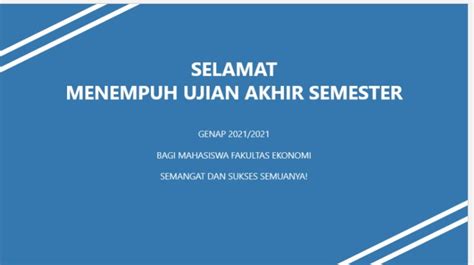 Ujian Akhir Semester Gasal Mahasiswa Fakultas Ekonomi Feb Unnes