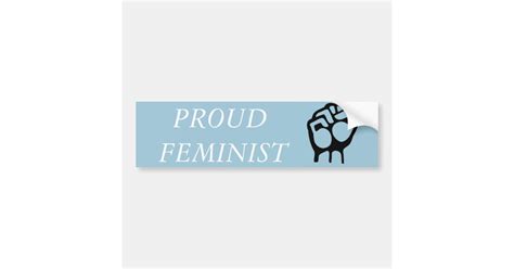 Proud Feminist Bumper Sticker Zazzle