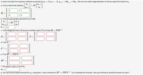 Solved Point Consider The Sequence Defined Recursively Chegg