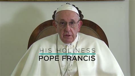 His Holiness Pope Francis Sends Powerful Message of Peace and ...