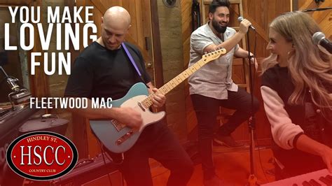 You Make Loving Fun FLEETWOOD MAC Song Cover By The HSCC YouTube