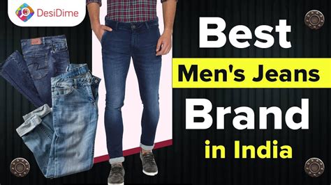 Top Jeans Brands In India With Buying Guide Best Jeans Brands