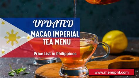 MACAO IMPERIAL TEA MENU PHILIPPINES UPDATED 2024