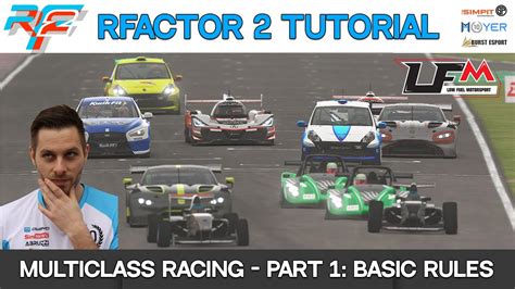 RFactor 2 Tutorial Multiclass Endurance Racing Part 1 General