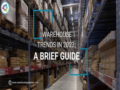 Warehouse Trends In 2023 A Brief Guide