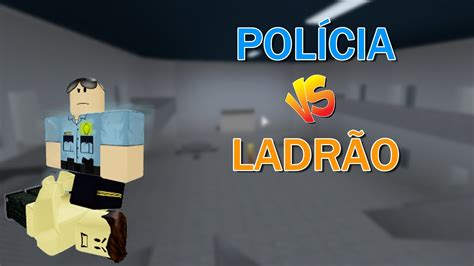 Jogando Jogo De Pol Cia E Criminoso Roblox Youtube